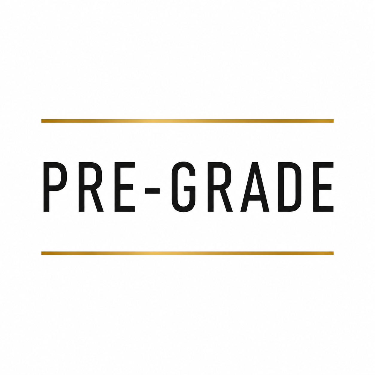 Pre-Grade
